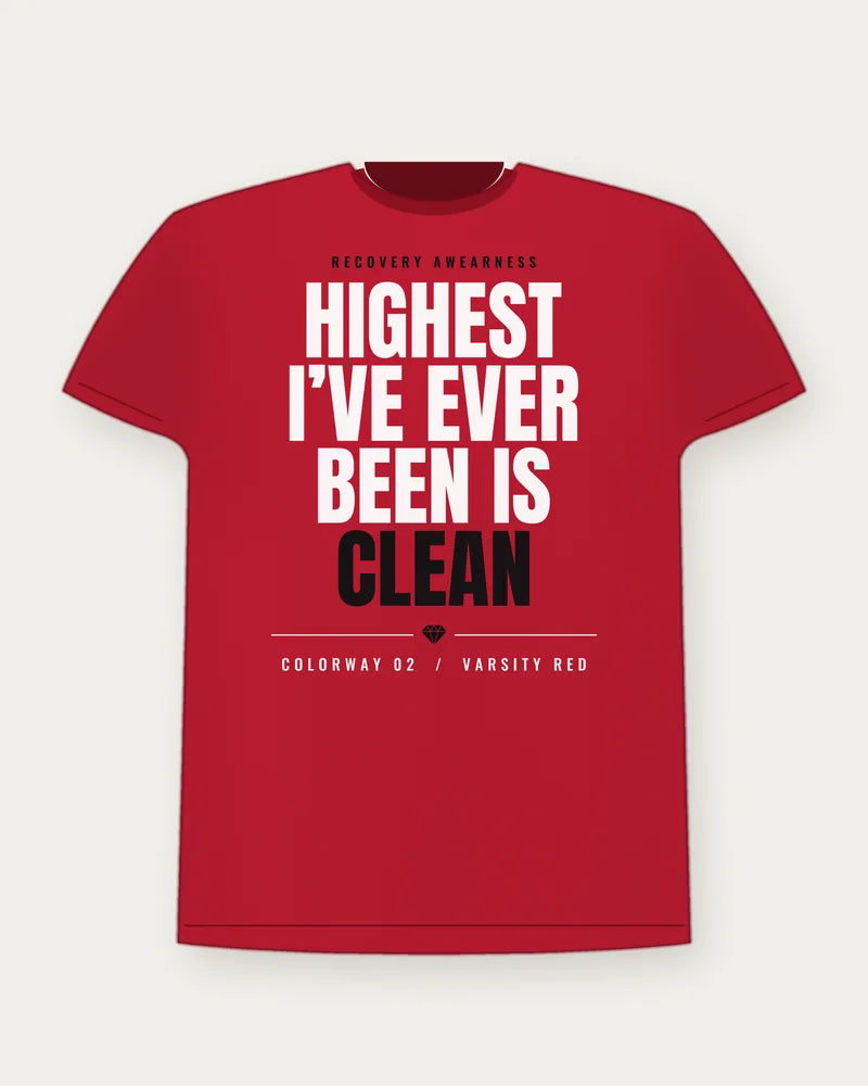 Highest I've Ever Been Is Clean — Varsity Red colorway tee