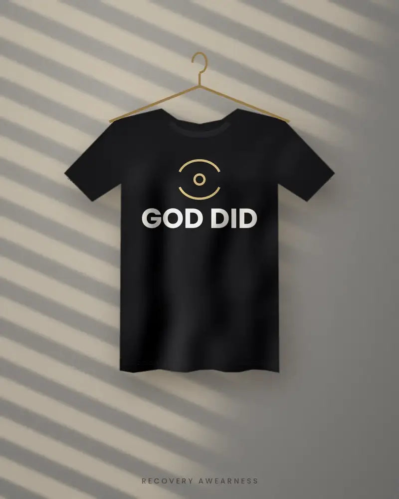 God Did Christian recovery shirt