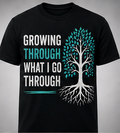 Grow Through What You Survived. — Recovery T-Shirt