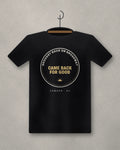 Brought Back On Broadway. Came Back For Good. — black tee