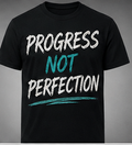 Progress Over Perfection. — Recovery T-Shirt