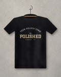 From Pollock Town To Polished — black tee