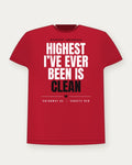 Highest I've Ever Been Is Clean — Varsity Red Colorway Tee