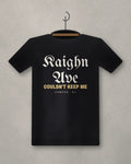 Kaighn Ave Couldn't Keep Me — black tee
