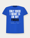 Only Rock I Want Is On My Finger — Royal Colorway Tee
