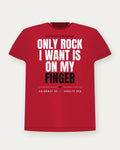 Only Rock I Want Is On My Finger — Varsity Red Colorway Tee