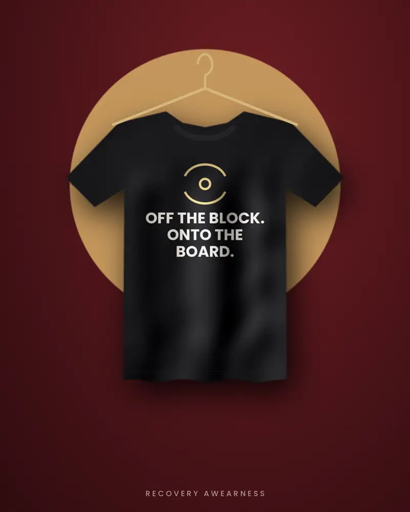 Off The Block. Onto The Board. — black tee