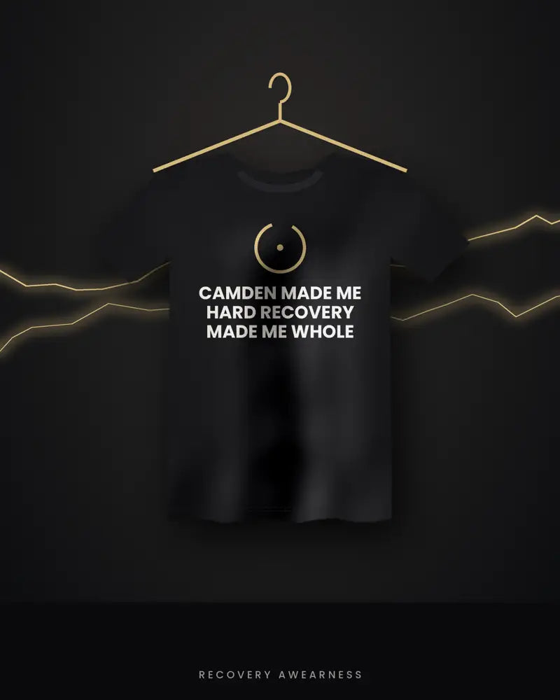 Camden Made Me Hard Recovery Made Me Whole — black tee