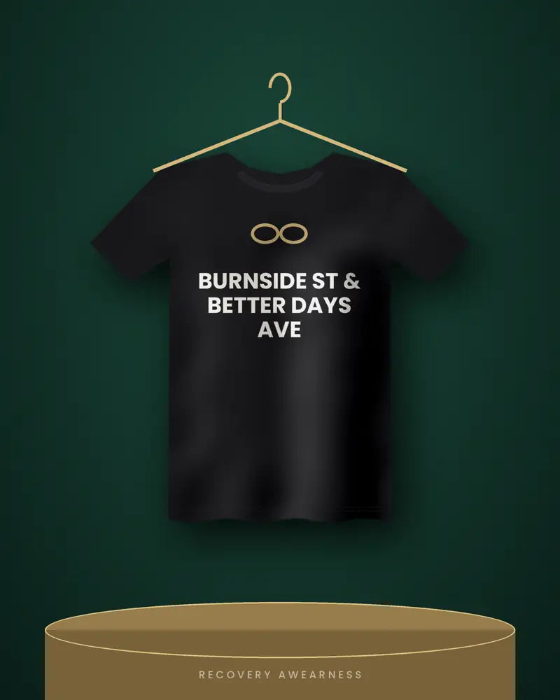 Burnside St & Better Days Ave — black tee