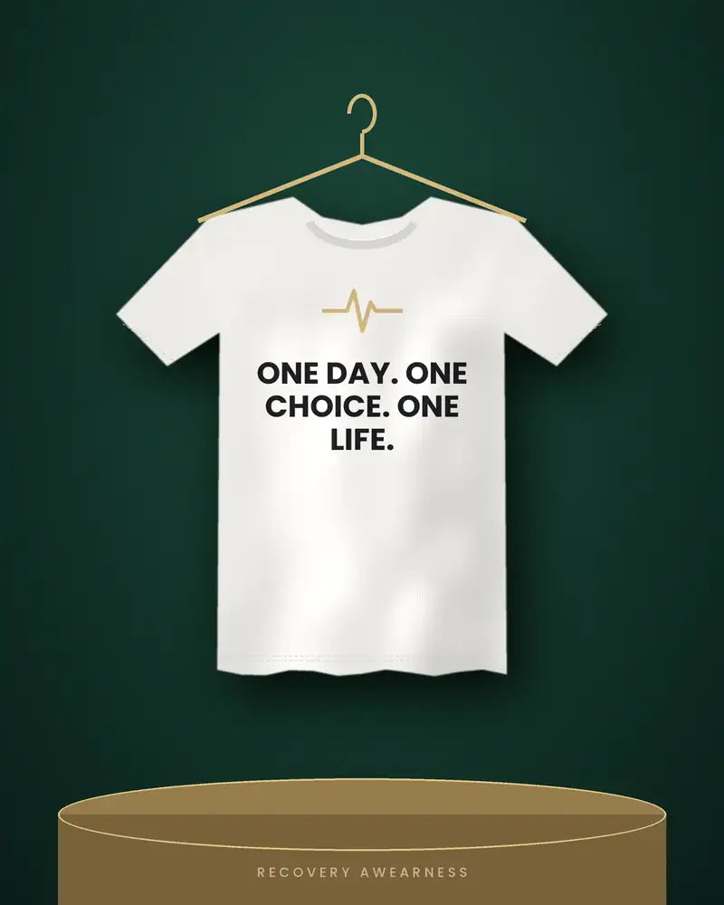 One Day. One Choice. One Life. — white tee