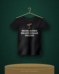 Nickel Blows Million Dollar Dreams — black tee