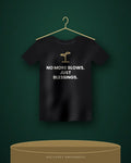 No More Blows. Just Blessings. — black tee