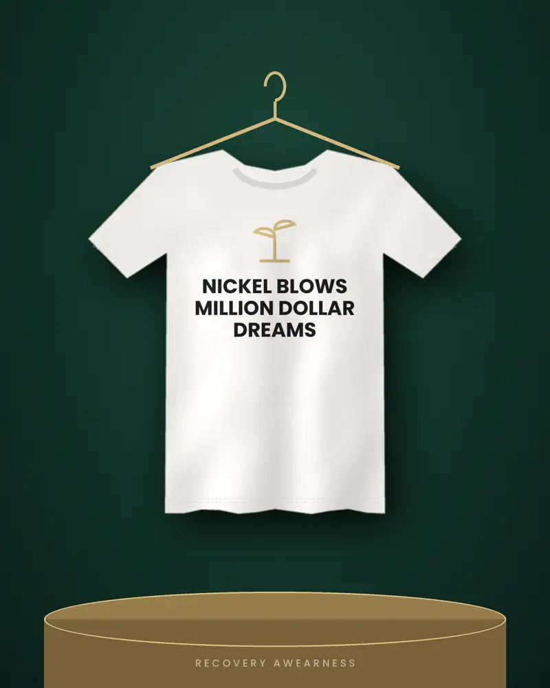 Nickel Blows Million Dollar Dreams — white tee