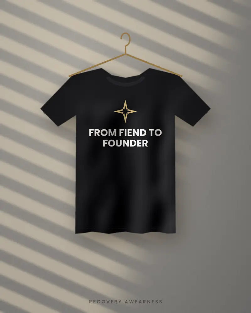 From Fiend To Founder — black tee