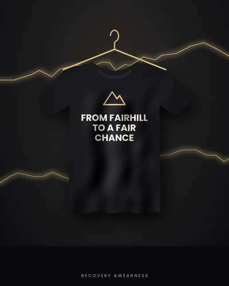 From Fairhill To A Fair Chance — black tee