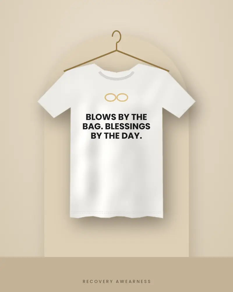 Blows By The Bag. Blessings By The Day. — white tee