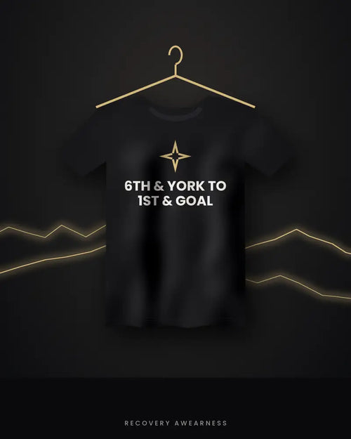 6th & York To 1st & Goal — black tee