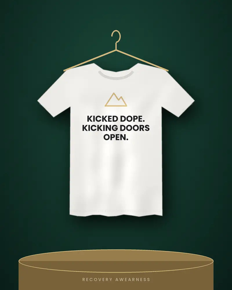 Kicked Dope. Kicking Doors Open. — white tee