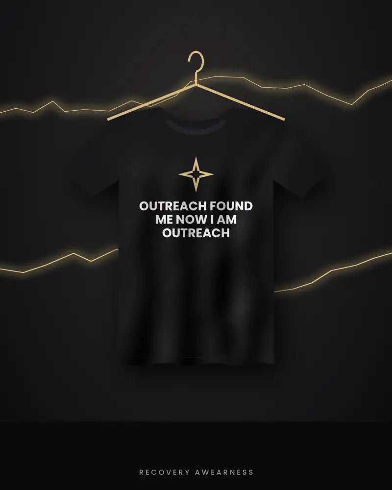 Outreach Found Me Now I Am Outreach — black tee