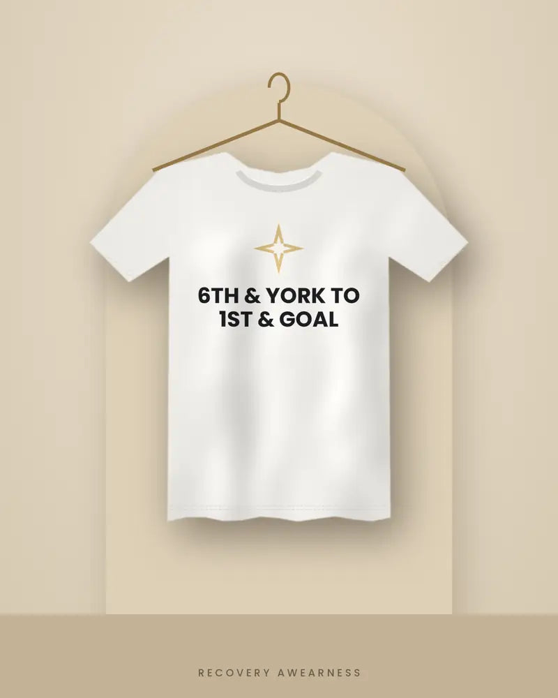 6th & York To 1st & Goal — white tee