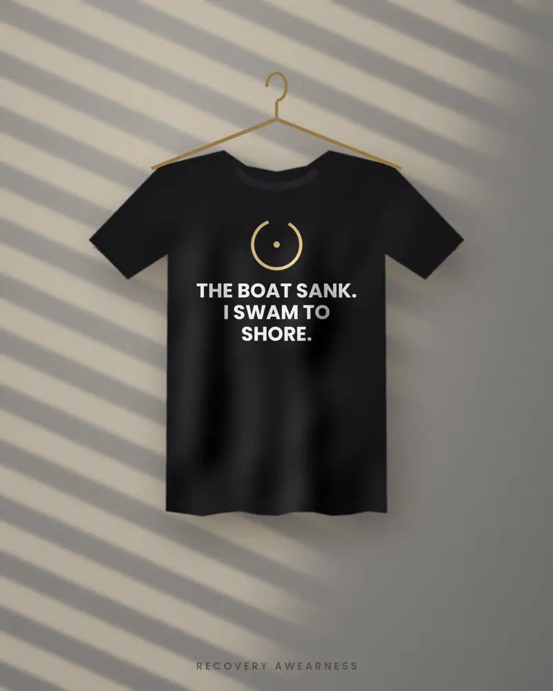 The Boat Sank. I Swam To Shore. — black tee