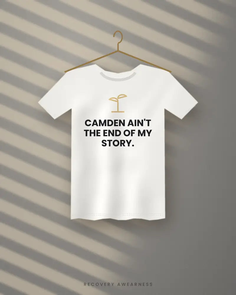 Camden Ain't The End Of My Story. — white tee