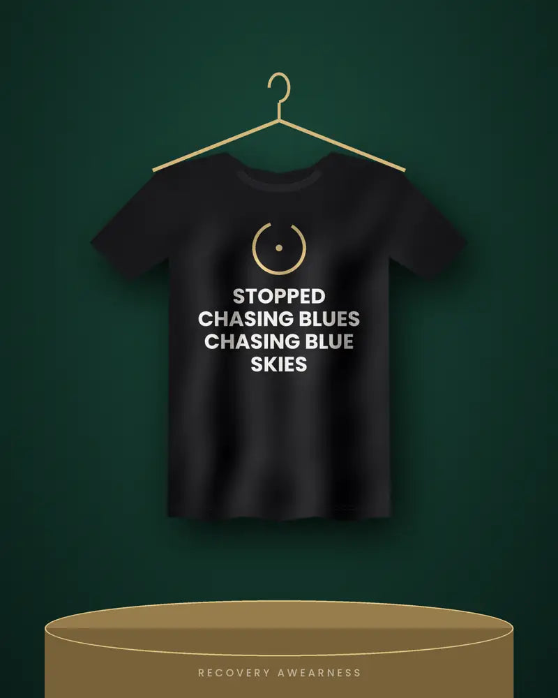 Stopped Chasing Blues Chasing Blue Skies — black tee
