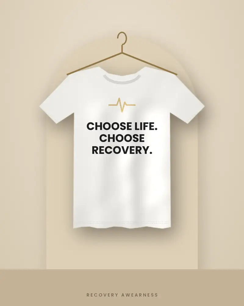 Choose Life. Choose Recovery. — white tee