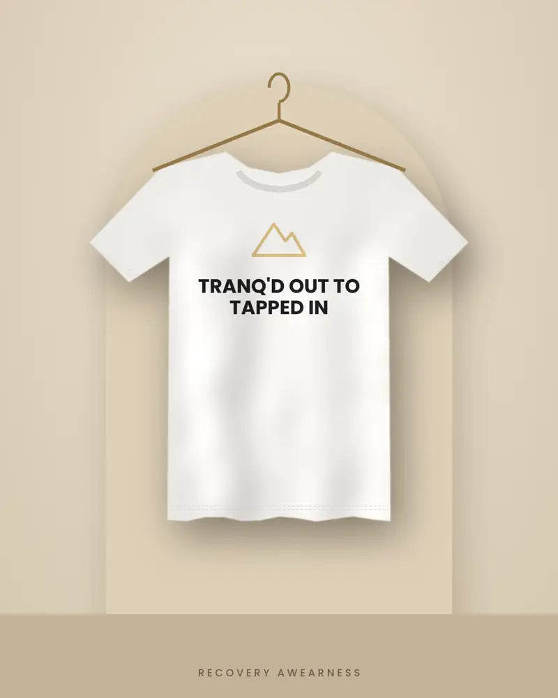 Tranq'd Out To Tapped In — white tee