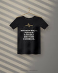 Whitman Wrote Poems In Camden. I Wrote My Comeback. — black tee