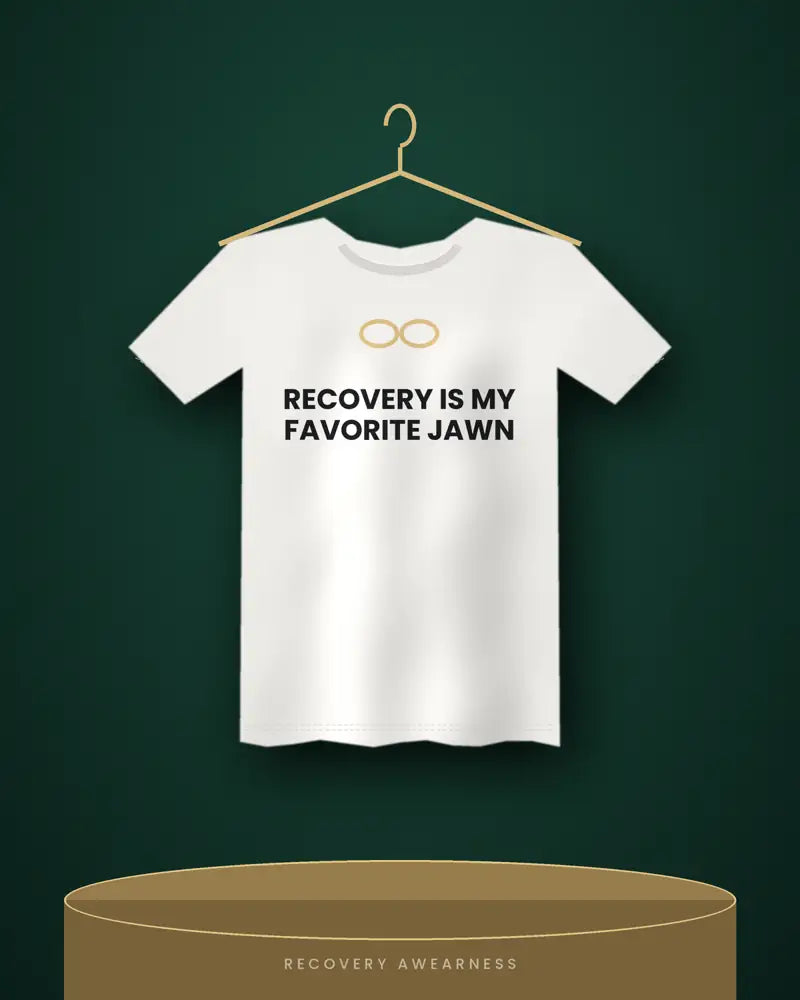 Recovery Is My Favorite Jawn — white tee