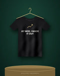 Ay Moe, I Made It Out — black tee
