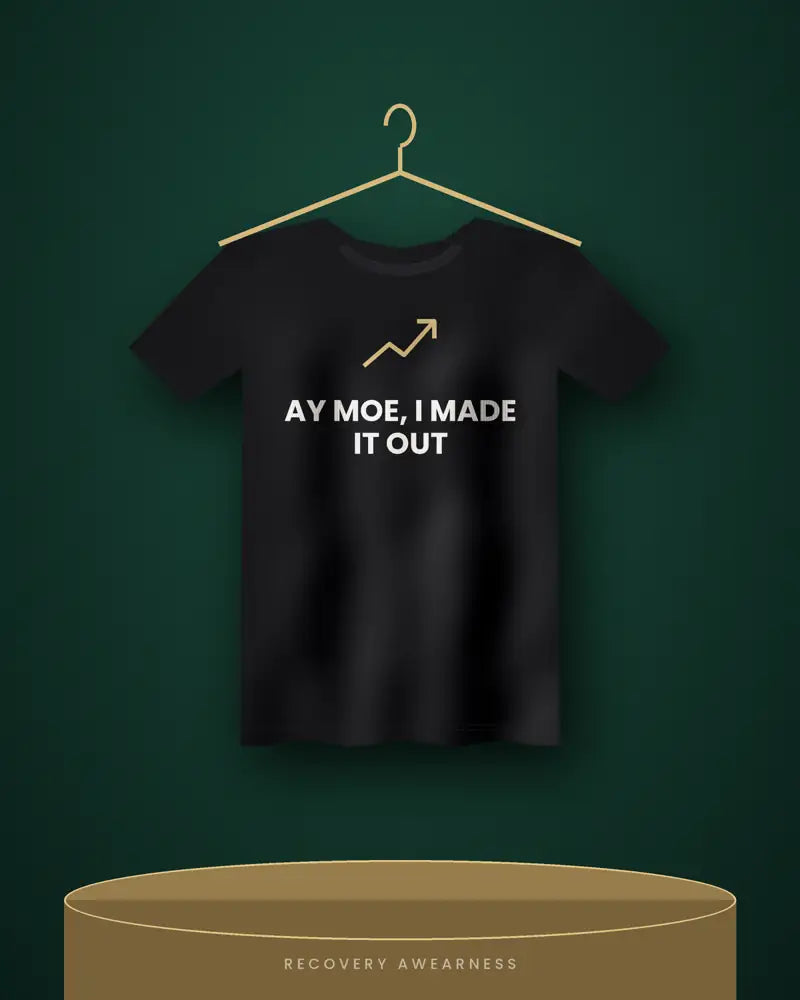 Ay Moe, I Made It Out — black tee