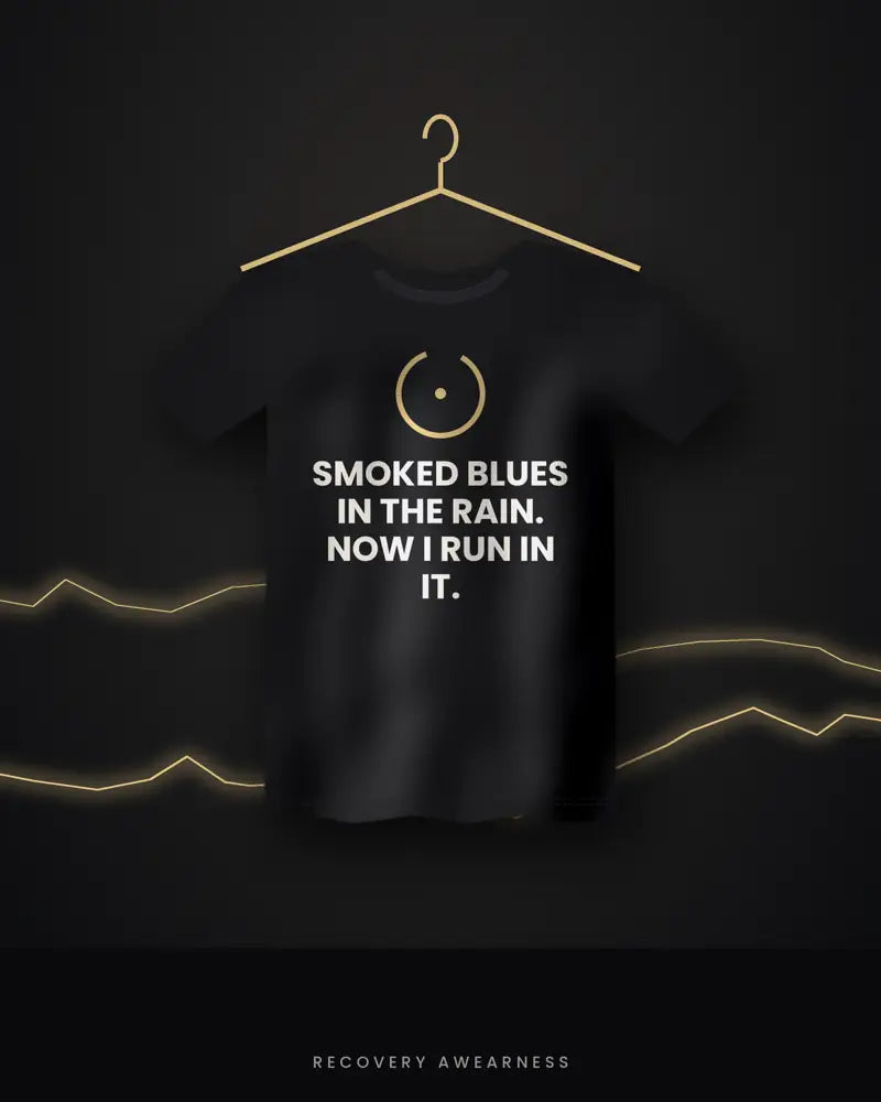 Smoked Blues In The Rain. Now I Run In It. — black tee