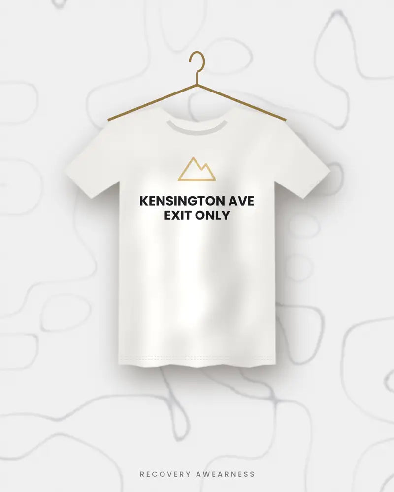 Kensington Ave Exit Only — white tee