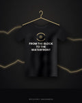 From The Block To The Waterfront — black tee