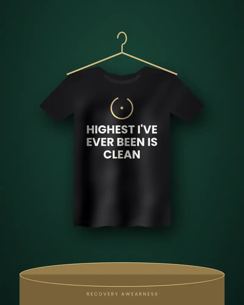 Highest I've Ever Been Is Clean — black tee