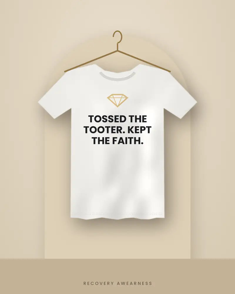 Tossed The Tooter. Kept The Faith. — white tee