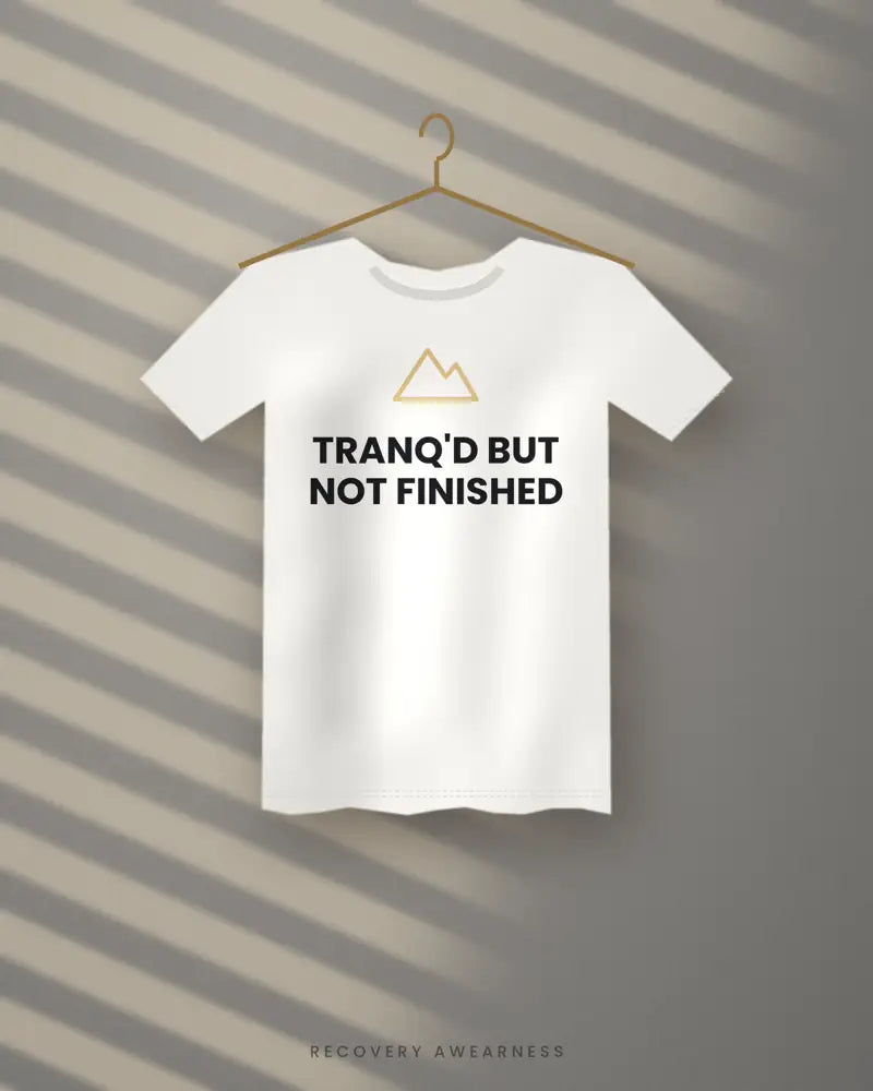 Tranq'd But Not Finished — white tee