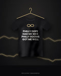 Philly Dope Had Me Sick Philly Rooms Got Me Well — black tee