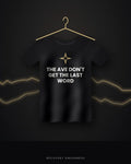 The Ave Don't Get The Last Word — black tee