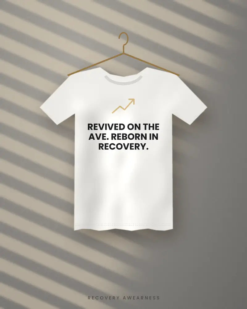 Revived On The Ave. Reborn In Recovery. — white tee