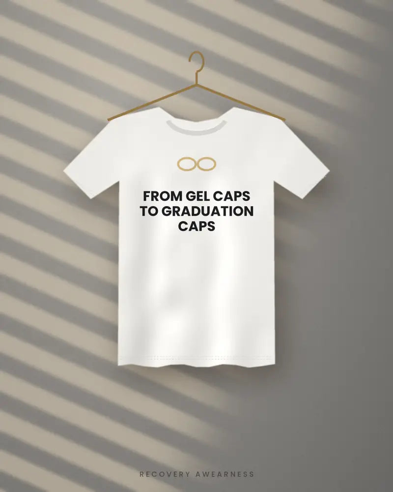 From Gel Caps To Graduation Caps — white tee