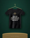 Lost My Rowhome To Dope. Bought One Back. — black tee