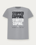 Stopped Copping. Started Coping. — Cool Grey Colorway Tee