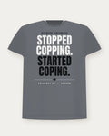 Stopped Copping. Started Coping. — Shadow Colorway Tee