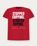 Stopped Copping. Started Coping. — Varsity Red Colorway Tee