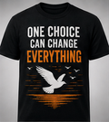 Control the Choice. Change the Story. — Recovery T-Shirt